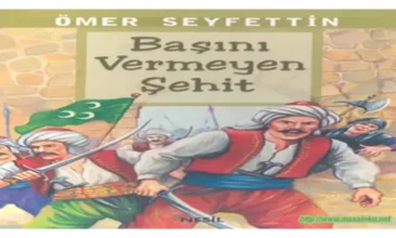 başını vermeyen şehit hikayesi